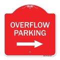 Signmission Overflow Parking with Right Arrow, Red & White Aluminum Architectural Sign, 18" x 18", RW-1818-23515 A-DES-RW-1818-23515